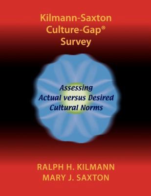Kilmann-Saxton Culture-Gap(R) Survey 0983274215 Book Cover