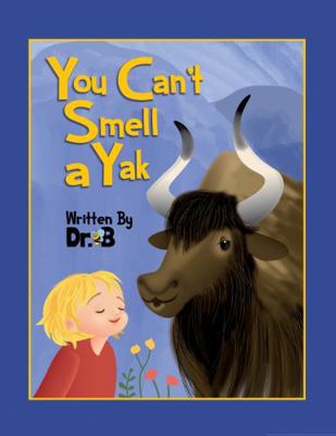 You Can't Smell a Yak