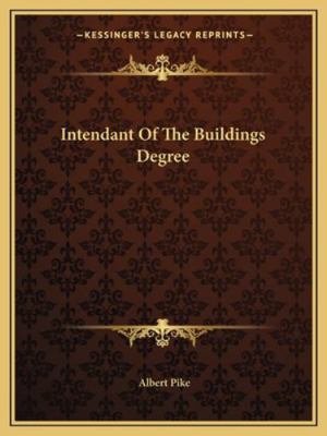 Intendant Of The Buildings Degree 1162813008 Book Cover