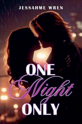 One Night Only B0DNNP88FQ Book Cover
