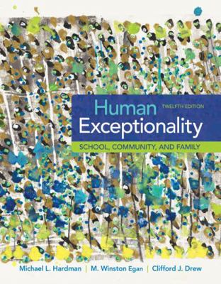 Human Exceptionality: School, Community, and Fa... 0357670787 Book Cover