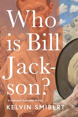 Who is Bill Jackson? 1922527459 Book Cover