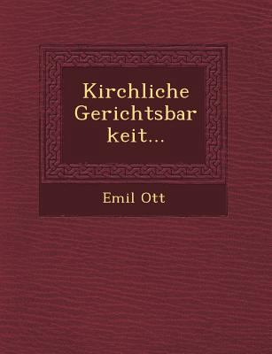 Kirchliche Gerichtsbarkeit... 1249485533 Book Cover