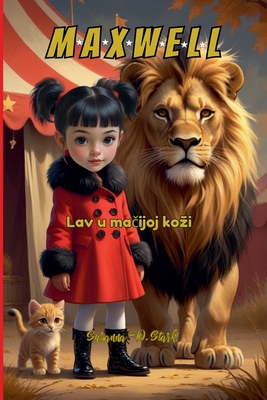Maxwell, Lav u mačijoj kozi [Serbian] B0FCS2N3FG Book Cover