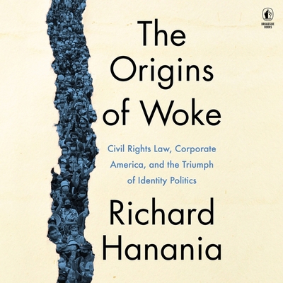 The Origins of Woke: Civil Rights Law, Corporat... B0C5H8DM1T Book Cover