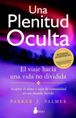 Una Plenitud Oculta [Spanish] 8417030409 Book Cover