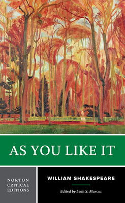 As You Like It: A Norton Critical Edition 0393927628 Book Cover