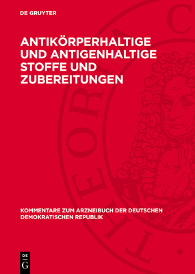 Antikörperhaltige und antigenhaltige Stoffe und... [German] 3112763386 Book Cover
