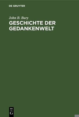 Geschichte Der Gedankenwelt [German] 3111105601 Book Cover