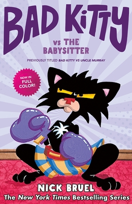 Bad Kitty Vs the Babysitter (Full-Color Edition... 1250767849 Book Cover