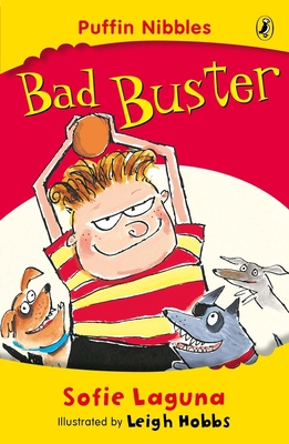 Bad Buster: Puffin Nibbles 0143300334 Book Cover