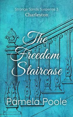 The Freedom Staircase : Strange Sands Suspense 3