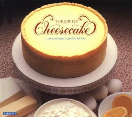 The Joy of Cheesecake 0812042786 Book Cover