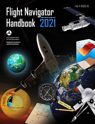 Flight Navigator Handbook (Federal Aviation Adm... 1795835788 Book Cover