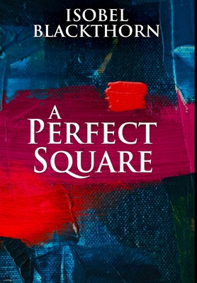 A Perfect Square: Premium Large Print Hardcover... [Large Print] 103459964X Book Cover