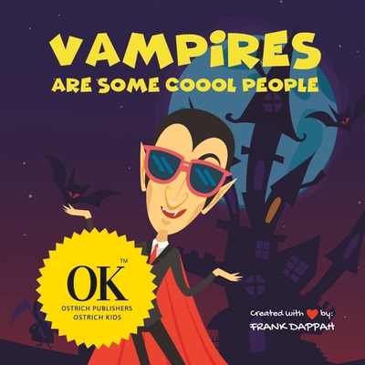 Vampires are some very coool people. B0BQ91T3J4 Book Cover