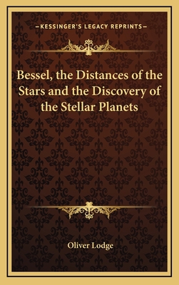 Bessel, the Distances of the Stars and the Disc... 1168637910 Book Cover