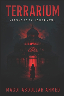 Terrarium: A Garden Built to Trap You B0FKTCDZJC Book Cover