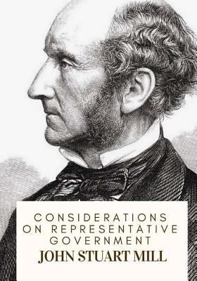 Considerations on Representative Government 1717333559 Book Cover