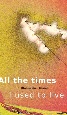 All the times I used to live 3347550749 Book Cover