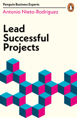 Lead Successful Projects 024139547X Book Cover