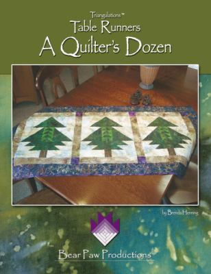 Triangulations Table Runners - A Quilter's Dozen 0977362701 Book Cover