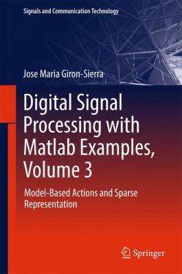 Digital Signal Processing with MATLAB Examples,... 9811025398 Book Cover