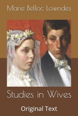 Studies in Wives: Original Text B0858TVDMN Book Cover