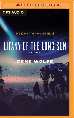 Litany of the Long Sun: Book of the Long Sun, B... 1799789810 Book Cover
