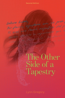 The Other Side of a Tapestry: second edition            Book Cover