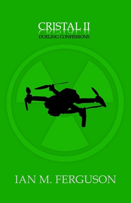 Cristal II: Dueling Confessions 0991758994 Book Cover