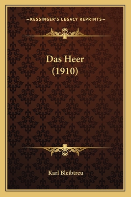 Das Heer (1910) [German] 1167536150 Book Cover