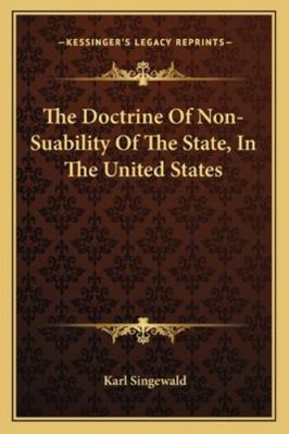 The Doctrine Of Non-Suability Of The State, In ... 1163257656 Book Cover