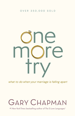 One More Try: What to Do When Your Marriage Is ... 0802411517 Book Cover