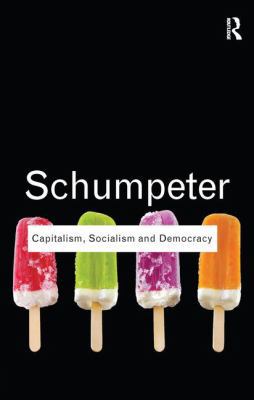 Capitalism, Socialism and Democracy 1138129240 Book Cover