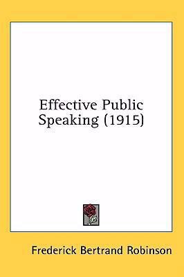 Effective Public Speaking (1915) 1437005942 Book Cover