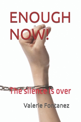 Enough Now!: The silence is over B0CY96HQDX Book Cover