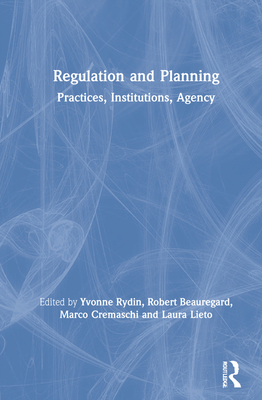 Regulation and Planning: Practices, Institution... 0367559560 Book Cover