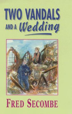 Two Vandals and a Wedding 0006281621 Book Cover