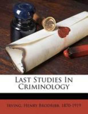 Last Studies in Criminology 1246883805 Book Cover