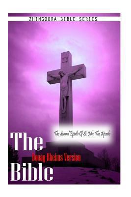 The Bible Douay-Rheims Version, THE SECOND EPIS... 1475281617 Book Cover