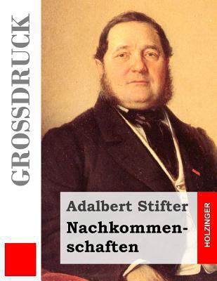 Nachkommenschaften (Großdruck) [German] 1484855221 Book Cover