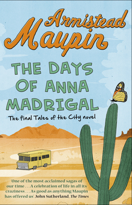 The Days of Anna Madrigal: Tales of the City 9 0552778834 Book Cover