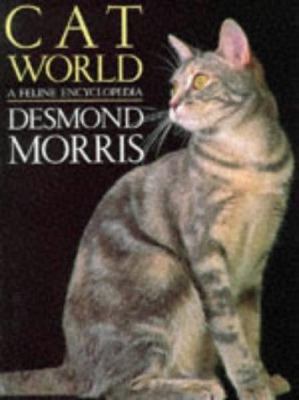 Catworld: A Feline Encyclopedi 0091820308 Book Cover