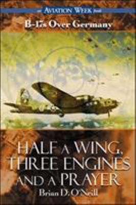 Half a Wing, Three Engines and a Prayer B009XQ1BVY Book Cover