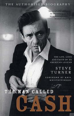 The Man Called Cash: The Life, Love and Faith o... 0747580790 Book Cover