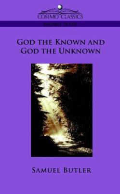 God the Known and God the Unknown 1596056568 Book Cover