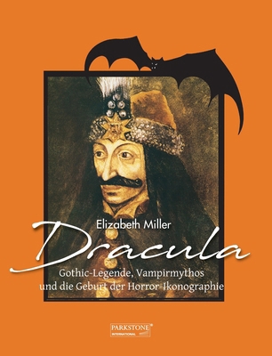 Dracula: Gothic-Legende, Vampirmythos und die G... [German] 1639195688 Book Cover