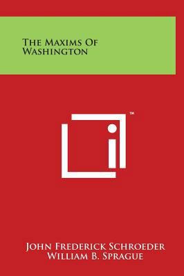 The Maxims Of Washington 1497901154 Book Cover