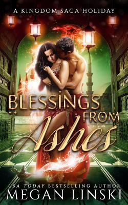 Blessings from Ashes: A Kingdom Saga Holiday 1981699066 Book Cover